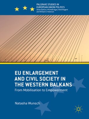 cover image of EU Enlargement and Civil Society in the Western Balkans